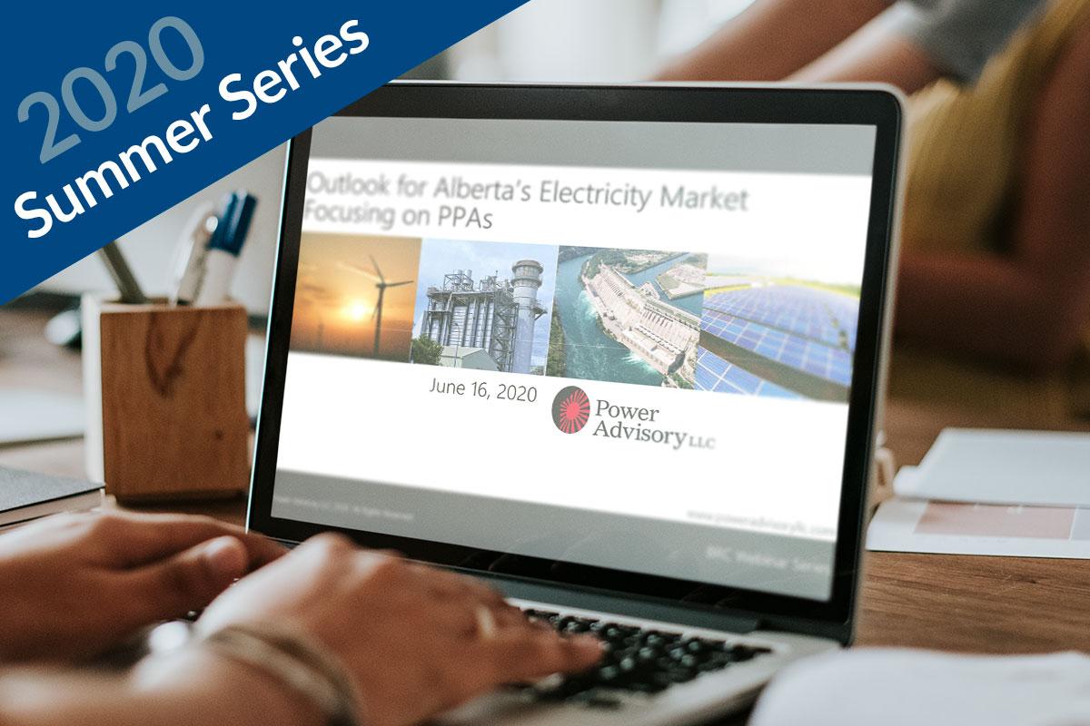 [2020 Summer Series] Outlook For Alberta’s Electricity Market Focusing ...